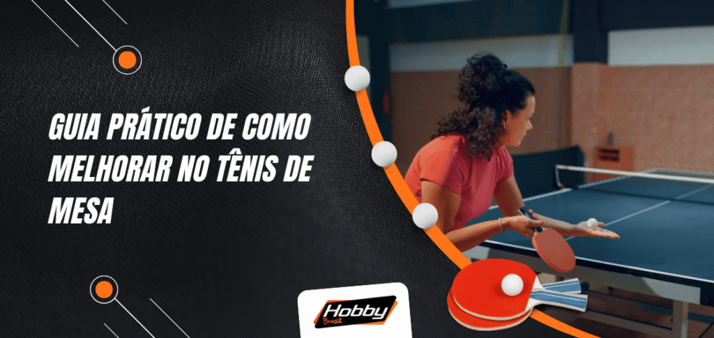 Jogadora se prepara para sacar durante uma partida de tênis de mesa, ilustrando técnicas para evoluir no esporte.